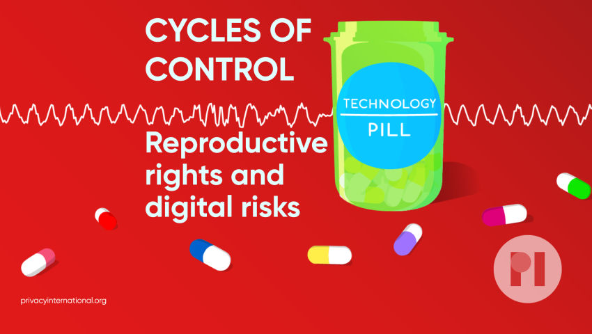 Cycles of Control: Reproductive rights and digital risks - Privacy ...
